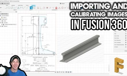 How to Import and Calibrate an Image in Autodesk Fusion 360 – Images to Scale!