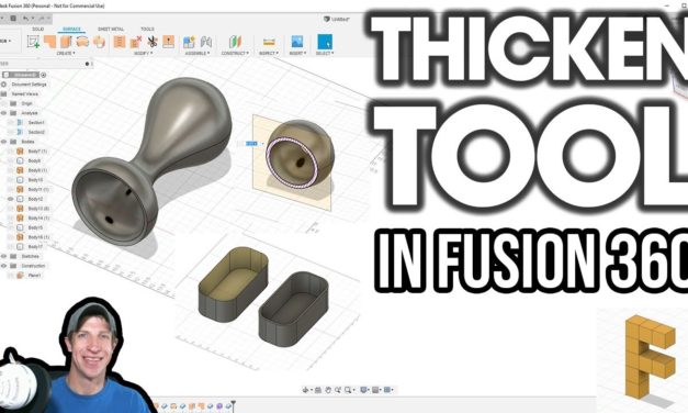 Using the THICKEN TOOL in Autodesk Fusion 360 to Create Solids from Surfaces