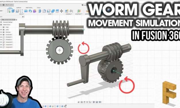 Simulating WORM GEAR MOVEMENT in Fusion 360 with Joints