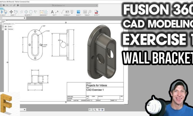 Fusion 360 MODELING EXERCISE – Creating a Wall Bracket